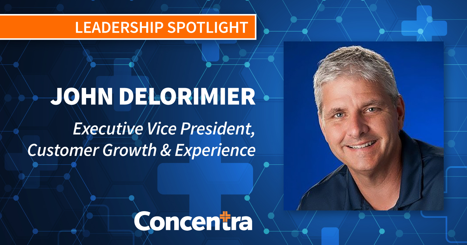 Concentra Leadership Spotlight: John deLorimier